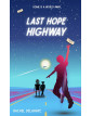 Last Hope Highway
