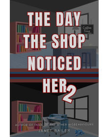 The Day the Shop Noticed Her 2
