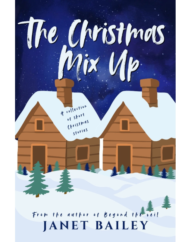 The Christmas Mix Up: A Collection of Short Christmas Stories