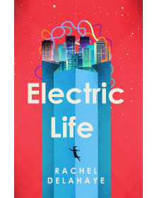 Electric Life