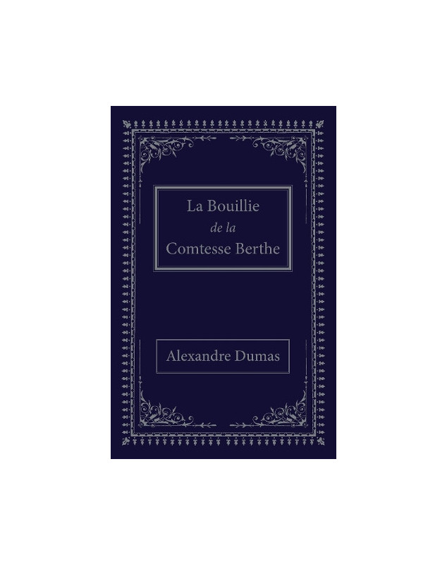 La bouillie de la comtesse Berthe (Francais)