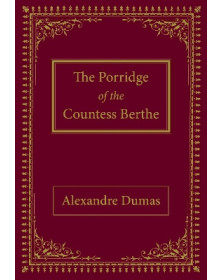The Porridge of the Countess Berthe (English)
