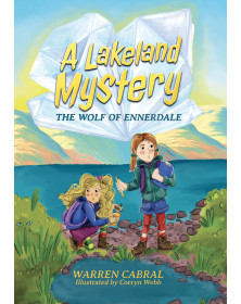 A Lakeland Mystery: The Wolf of Ennerdale (A Lakeland Mystery Series Book Two)