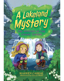 A Lakeland Mystery: The Mystery of the Chemic Tavern (A Lakeland Mystery Series Book Four)