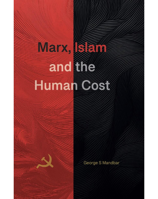 Marx, Islam and the Human Cost