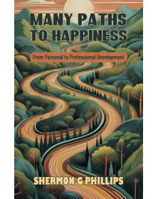 Many Paths to Happiness: From Personal to Professional Development