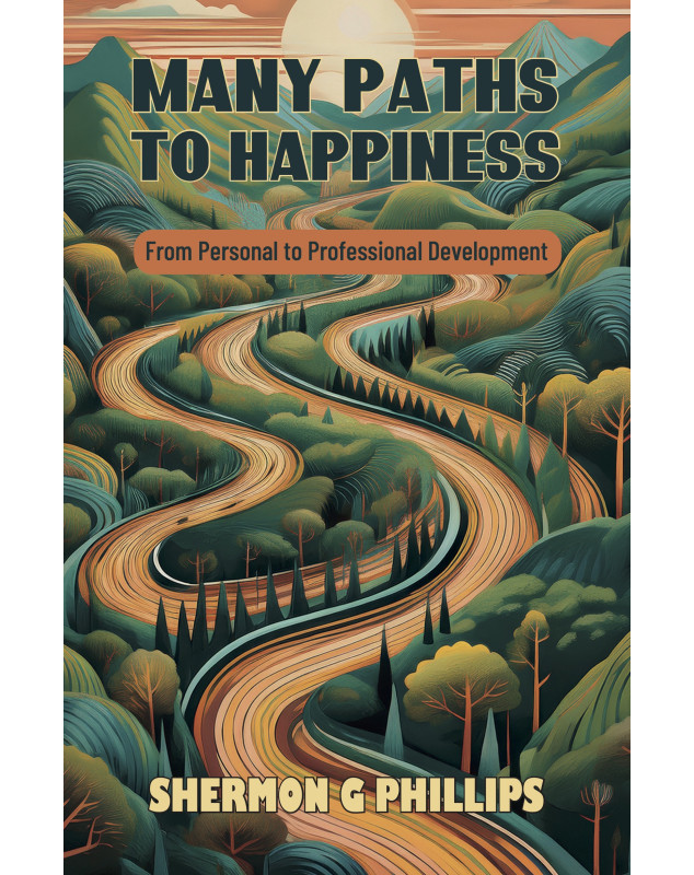 Many Paths to Happiness: From Personal to Professional Development