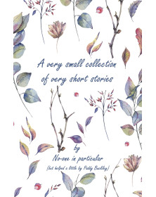 A Very Small Collection of...