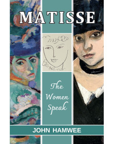 Matisse - The Women Speak