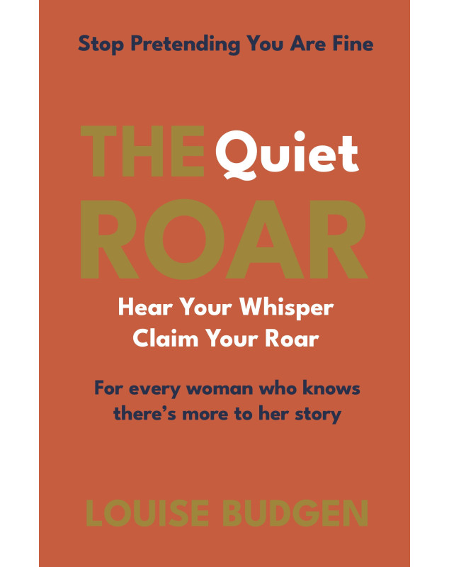 The Quiet Roar: Hear Your Whisper Claim Your Roar