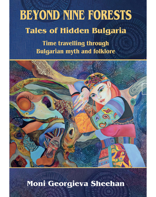 Beyond Nine Forests: Tales of Hidden Bulgaria