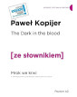 The Dark in the Blood /...